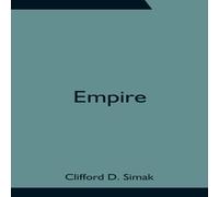 Clifford D. Simak Empire Paperback Book Clifford D. Simak Multicolor