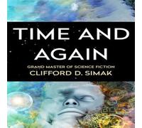Clifford D. Simak Time & Again Paperback Book Clifford D. Simak Multicolor