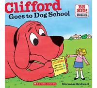 Clifford Goes to Dog School