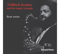 Clifford Jordan - Firm Roots
