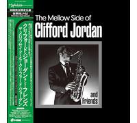 Clifford Jordan & Friends - Mellow Side Of Clifford Jordan [VINYL]