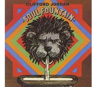 Clifford Jordan - Soul Fountain