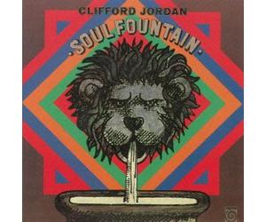 Clifford Jordan - Soul Fountain