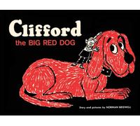 Clifford the Big Red Dog: (Clifford the Big Red Dog)