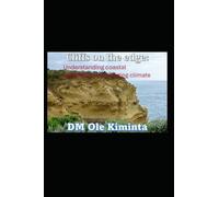 Cliffs on edge: Understanding coastal instability in a changing climate