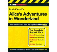CliffsComplete Carroll's Alice's Adventures In Wonderland. Complete Text + Commentary + Glossary