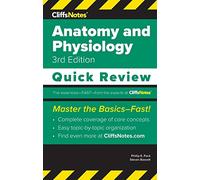 CliffsNotes Anatomy and Physiology: Quick Review