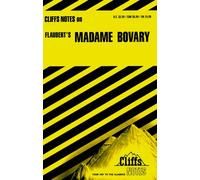 CliffsNotes on Flaubert's Madame Bovary