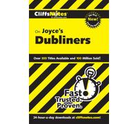CliffsNotes on Joyce's Dubliners (CliffsNotes on Literature)