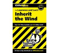 CliffsNotes on Lawrence & Lee's Inherit the Wind (CliffsNotes on Literature)