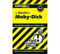 CliffsNotes on Melville's Moby-Dick (CliffsNotes on Literature)