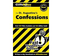 CliffsNotes on St. Augustine's Confessions (CliffsNotes on Literature)