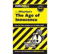 CliffsNotes on Wharton's The Age of Innocence (CliffsNotes on Literature)