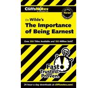 CliffsNotes on Wilde's The Importance of Being Earnest (Cliffsnotes Literature Guides) by Susan Van Kirk (2003-12-15)