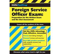 CliffsTestPrep Foreign Service Officer Exam: Preparation for the Written Exam and the Oral Assessment