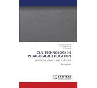 CLIL Technology in Pedagogical Education: INNOVATIVE METHODS AND STRATEGIES¿onograph
