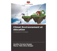 Climat Environnement et éducation: le changement climatique