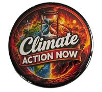 Climate Action Now Button Pinback Large 2.25 Inch Diameter Global Warming Political Policy Change Protest Pin Save The Planet