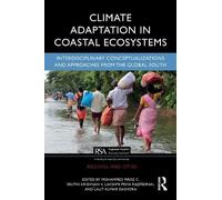 Climate Adaptation in Coastal Ecosystems: Interdisciplinary Conceptualizations and Approaches from the Global South (Regions and Cities)
