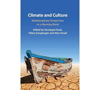 Climate and Culture: Multidisciplinary Perspectives on a Warming World