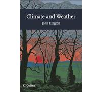 Climate and Weather: Book 115 (Collins New Naturalist Library)