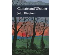 Climate and Weather (Collins New Naturalist Library, Book 115)
