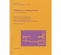 Climate as a Design Factor (Laboratorium): Updated and Extended: 2nd, updated and extended edition