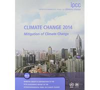 Climate Change 2014: Mitigation of Climate Change: Working Group III Contribution to the IPCC Fifth Assessment Report