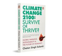 Climate Change 2100: Survive or Thrive