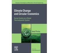 Climate Change and Circular Economics: Human Society as a Closed Thermodynamic System (Emerging Technologies and Materials in Thermal Engineering)