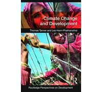 Climate Change and Development – Routledge Perspectives on Development – Routledge