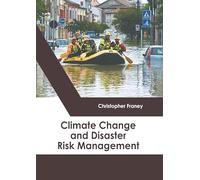 Climate Change and Disaster Risk Management