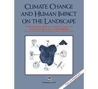 Climate Change and Human Impact on Landscape: Studies in palaeoecology and environmental archaeology