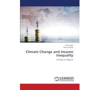 Climate Change and Income Inequality: A Study on Nigeria