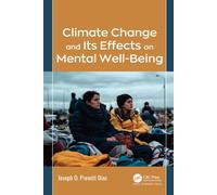 Climate Change and Its Effects on Mental Well-Being