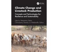 Climate Change and Livestock Production : Concepts and Technologies for Resilience and Sustainability