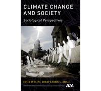 Climate Change and Society : Sociological Perspectives