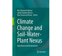 Climate Change and Soil-Water-Plant Nexus - 9789819766345