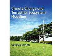 Climate Change and Terrestrial Ecosystem Modeling