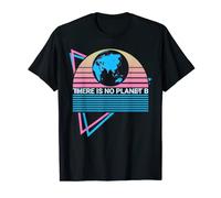 Climate Change Awareness Retro There Is No Planet B T-Shirt