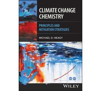 Climate Change Chemistry : Principles and Mitigation Strategies