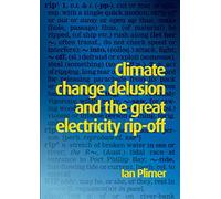 Climate Change Delusion And The Great Electricity Ripoff: Read the Bible Like Never Before