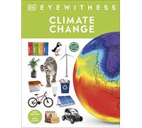 Climate Change: (DK Eyewitness)