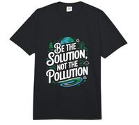 Climate Change Earth Day - Be The Solution Not The Pollution Comfort Colors Adult Heavyweight T-Shirt