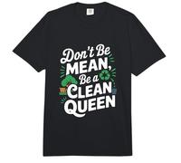 Climate Change Earth Day - Don't Be Meant Be A Clean Queen Comfort Colors Adult Heavyweight T-Shirt
