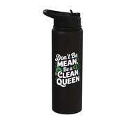 Climate Change Earth Day - Don't Be Meant Be A Clean Queen Stainless Steel Insulated Water Bottle