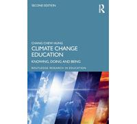 Climate Change Education: Knowing, Doing and Being (Routledge Research in Education)