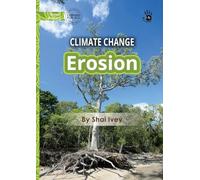 Climate Change: Erosion - Our Yarning