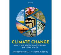 Climate Change: Impacts and Adaptation at Regional and Local Scales