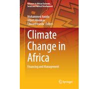 Climate Change in Africa: Financing and Management (Advances in African Economic, Social and Political Development)